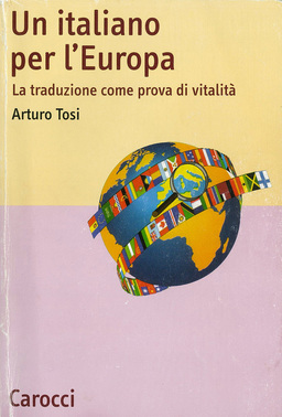 Un italiano per l'Europa: La traduzione come prova di vitalità